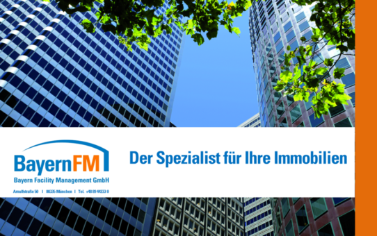 Sichere und effiziente Bauprojekte durch die BayernFM