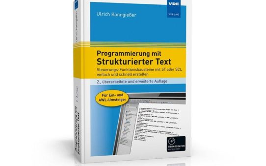 Das Fachbuch für Einsteiger, Umsteiger und Programmierer in Industrie und Handwerk!