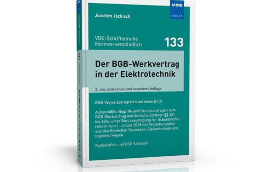 Fundierter Einstieg in das BGB-Werkvertragsrecht mit Blick auf die Elektrotechnik