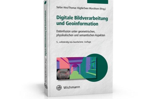 Das Standardwerk zur Digitalen Bildverarbeitung und Geoinformation