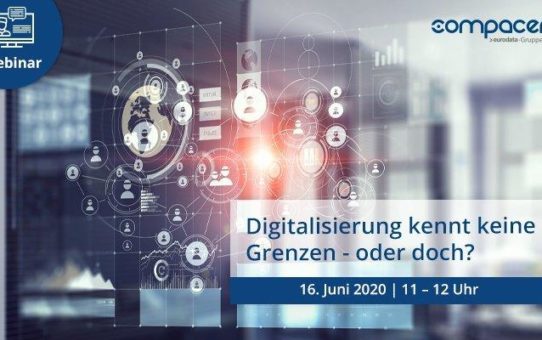 Digitalisierung kennt keine Grenzen - oder doch?