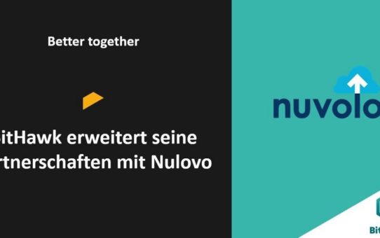 Better together – BitHawk erweitert seine Partnerschaften mit Nulovo