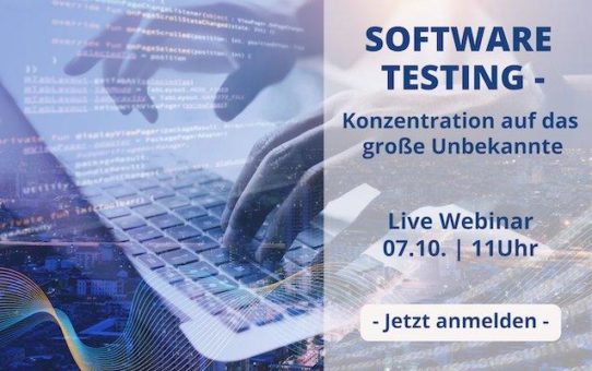 Software Testing - Konzentration auf das große Unbekannte