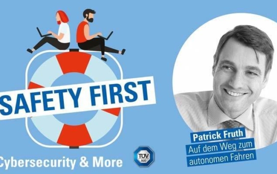 TÜV SÜD-Podcast "Safety First": Auf dem Weg zum autonomen Fahren