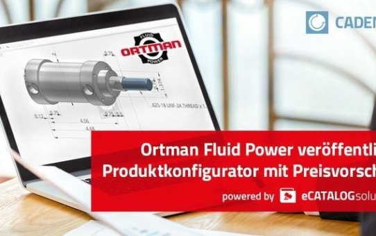 Ortman Fluid Power veröffentlicht neuen on-demand Produktkonfigurator mit 3D CAD Downloads und dynamischer Preisvorschau