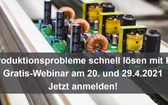 Mit KI Probleme in der Produktion schnell lösen - Gratis-Webinar am 29.4.2021 (Webinar | Online)