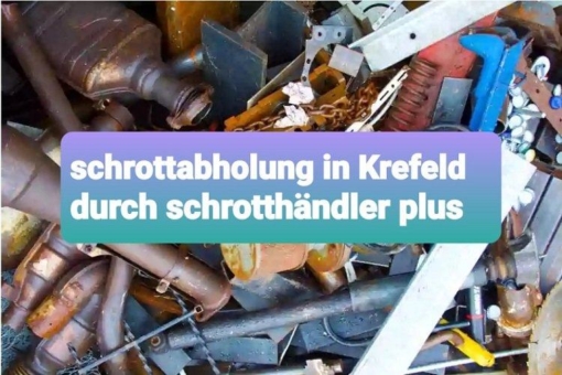 Passende Angebote zum Thema: Kostenlose Schrottabholung in Krefeld entdecken