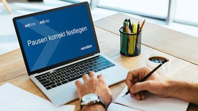 Pausen korrekt festlegen - für edtime und edpep Anwender (Webinar | Online)