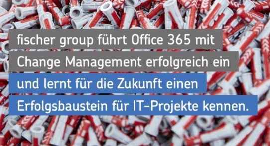 Mit Change Management von Net at Work zum Erfolg: Office 365-Einführung bei der fischer group