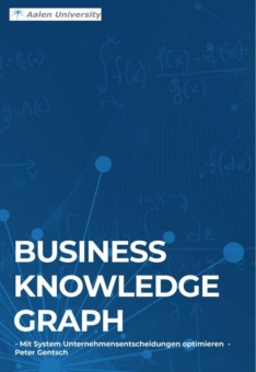 KI 2.0: Mit Business Knowledge Graphen Unternehmensdaten in Wissen übersetzen