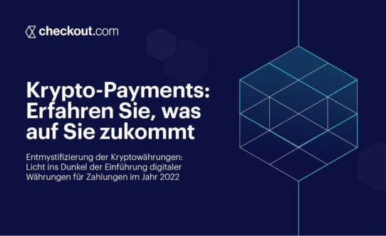 Internationale Studie von Checkout.com: Krypto auf dem Weg zum Mainstream