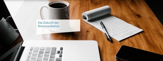 Digital Marketing | Digitale Transformation:  Die Zukunft der Kommunikation (Webinar | Online)