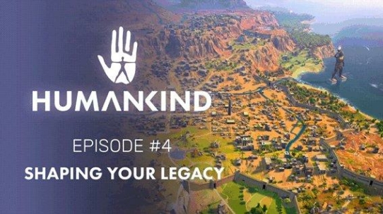 'HUMANKIND' VIDEO-SERIE:  Spuren in der Geschichte in Episode 4 "SHAPING YOUR LEGACY"