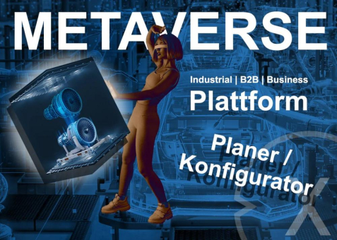 Industrial (B2B / Business) Metaverse Plattformen Tool / Metaversum Planer - Konfigurator - Tools