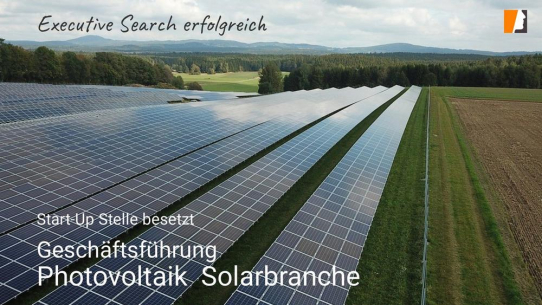 Erfolgreiche Stellenbesetzung technisch kaufmännische Geschäftsführung Photovoltaik