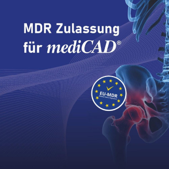 mediCAD ist mit der MDR-Zulassung führend in Qualität und Sicherheit