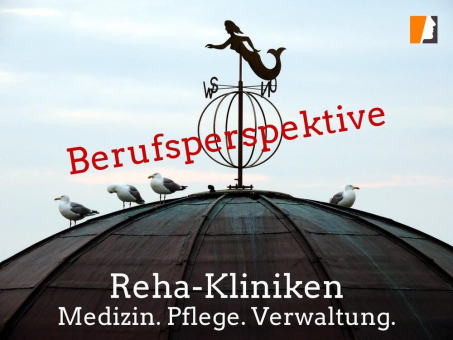 Anspruchsvolle Stellen bei guter Work-Life-Balance –Rehakliniken als attraktive Arbeitgeber