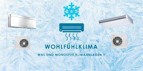 Was sind Monosplit Klimaanlagen?