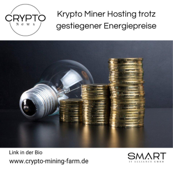 Krypto Miner Hosting trotz gestiegener Energiepreise