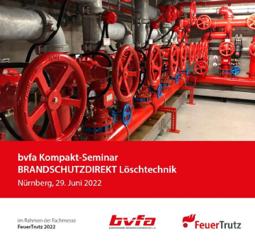 Brandschutzdirekt Löschtechnik: Kompaktseminar von bvfa und Feuertrutz Network