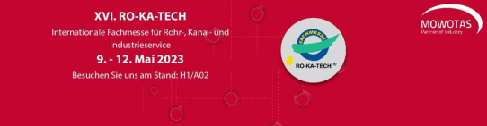 MOWOTAS auf der RO-KA-TECH Messe vom 09. - 12. Mai in Kassel - der internationalen Fachmesse für Rohr- und Kanaltechnik!