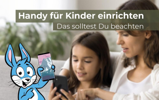 Erstes Handy kindersicher einrichten: Alle Möglichkeiten für Android und iOS