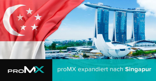 Im Zentrum der Technologie: proMX eröffnet neue Geschäftsstelle in Singapur