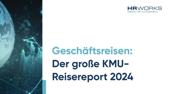 HRworks veröffentlicht ersten Geschäftsreise-Report für kleine & mittlere Unternehmen