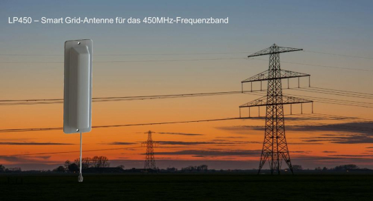 LP450: Leistungsstarke Antenne für Smart Grid Applikationen im 450MHz-Frequenzband