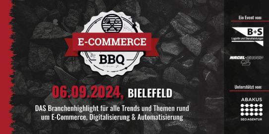 E-Commerce BBQ 2024: Branchentreffen mit Genuss und Fachwissen am 06.09.2024 in Bielefeld