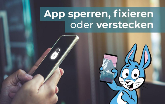Apps sperren und fixieren: alles über die clevere Applock-Methode für Privatsphäre und Kindersicherung am Handy