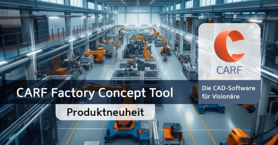 Innovation für die Baubranche: LuArtX IT präsentiert das neue CARF Factory Concept Tool