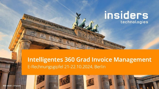 Insiders Technologies präsentiert intelligentes E-Invoicing auf E-Rechnungsgipfel