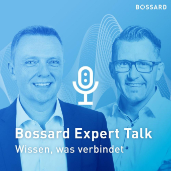 Podcast „Bossard Expert Talk“ zu Medizintechnik und Life Sciences