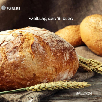 Unser täglich Brot …