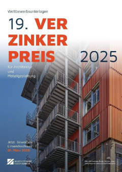 Verzinkerpreis 2025: Award für Architektur und Metallgestaltung