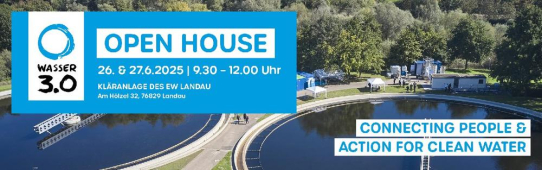 „…zeigen, wie es geht“ - OPEN HOUSE zu Wasser ohne Mikroplastik und Mikroschadstoffe geht 2025 in die nächste Runde