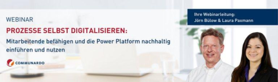 Kostenfreies Webinar - Prozesse selbst digitalisieren mit der Microsoft Power Platform (Webinar | Online)