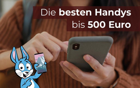 Große Handy-Kaufberatung in der “goldenen Mitte”