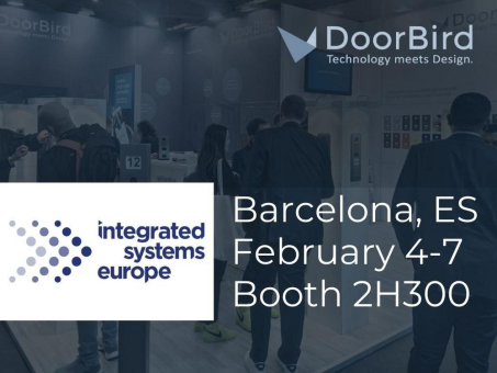 DoorBird auf der ISE 2025 in Barcelona: Erleben Sie unsere neuesten Innovationen live!