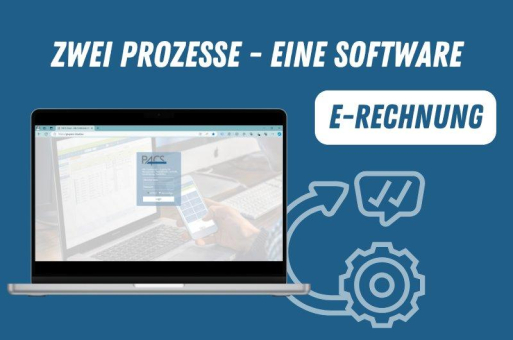 Zwei Prozesse – eine Software: PACS vereinfacht den Umgang mit E-Rechnungen