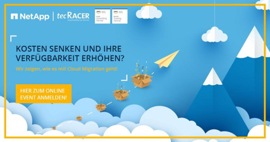 AWS Migration Day - AWS Migration Best Practices und Mehrwert-Services by NetApp (Webinar | Online)