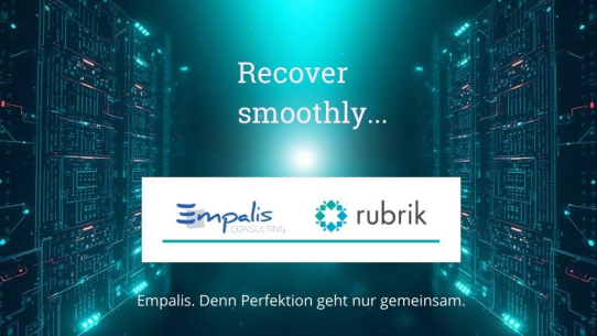 Risk Management: Mit der Rubrik-Empalis Partnerschaft noch schneller in die Cyber Resilience